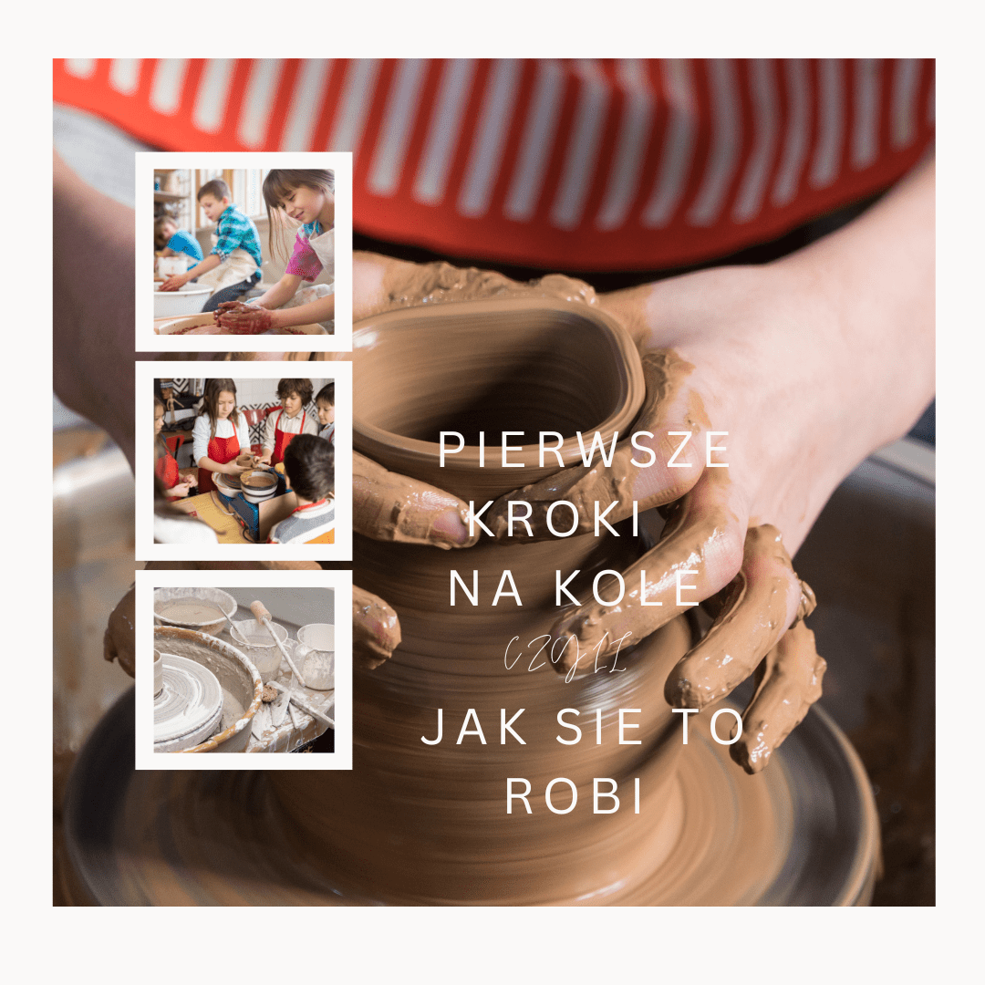 Przygoda z kołem garncarskim i instruktorem Piątki 17:00-19:00