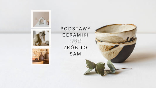 Podstawy Ceramiki - Kompletny Kurs dla początkujących 8h -3/10.07
